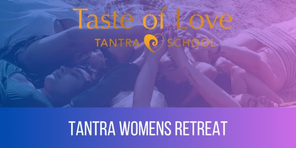 Womens Tantra Retreat