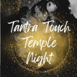 Tantra Touch Temple | September 21